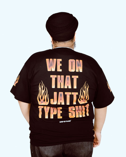 JATT TYPE SHIT T-SHIRT