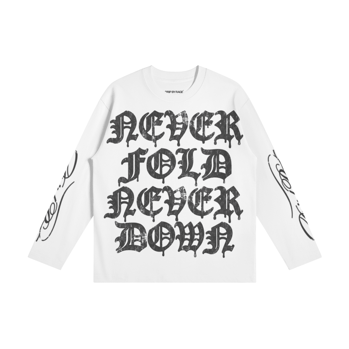 NEVER FOLD LONG SLEEVE - Drip by Rage