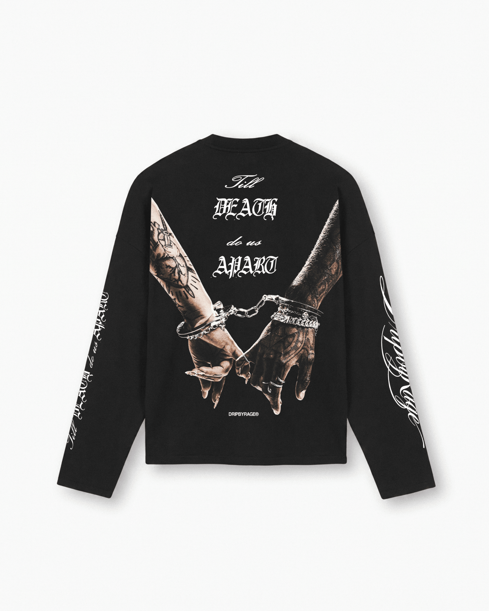 TILL DEATH LONG SLEEVE - Drip by Rage